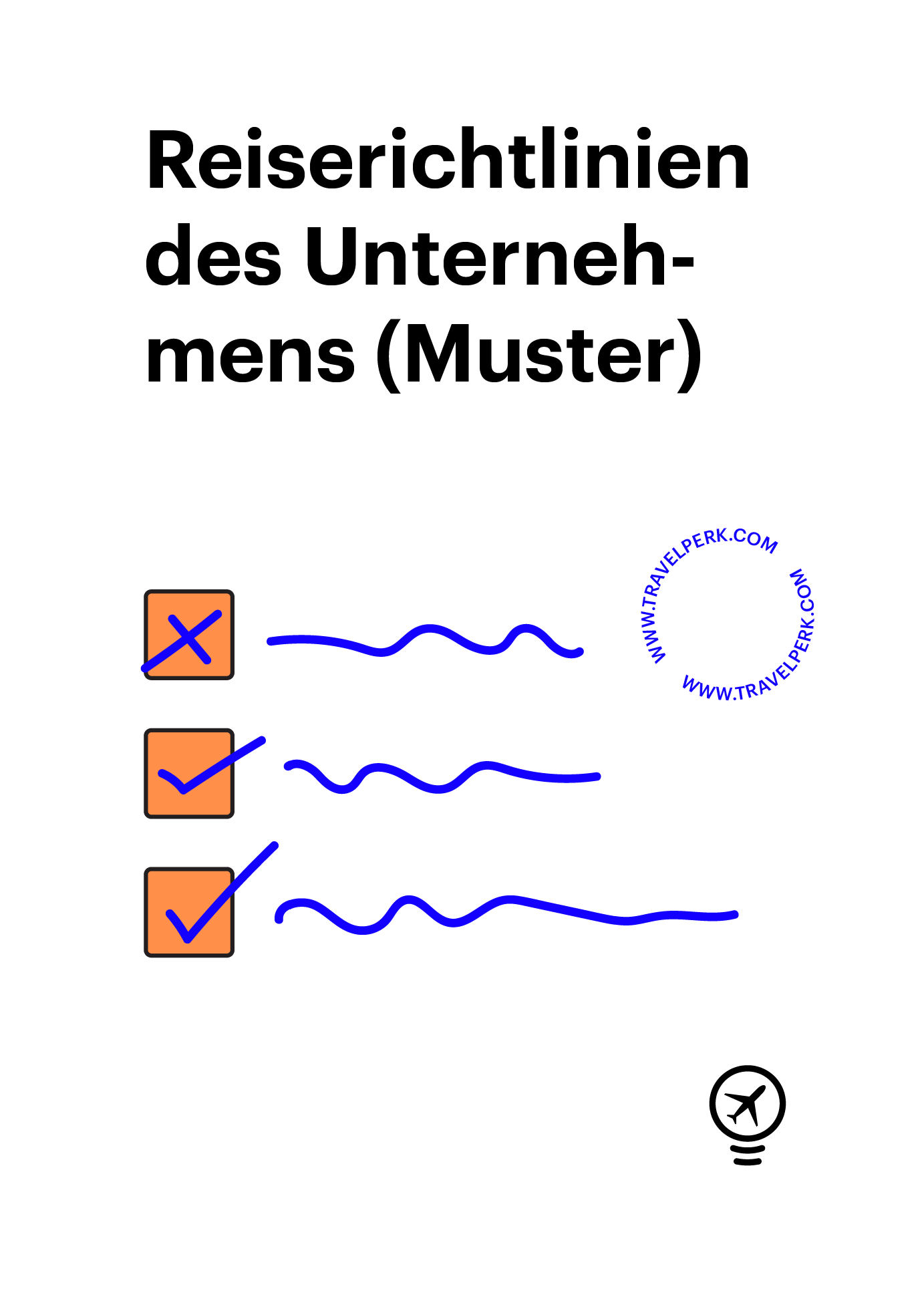 Anpassbare Vorlage für Unternehmens­reiserichtlinien