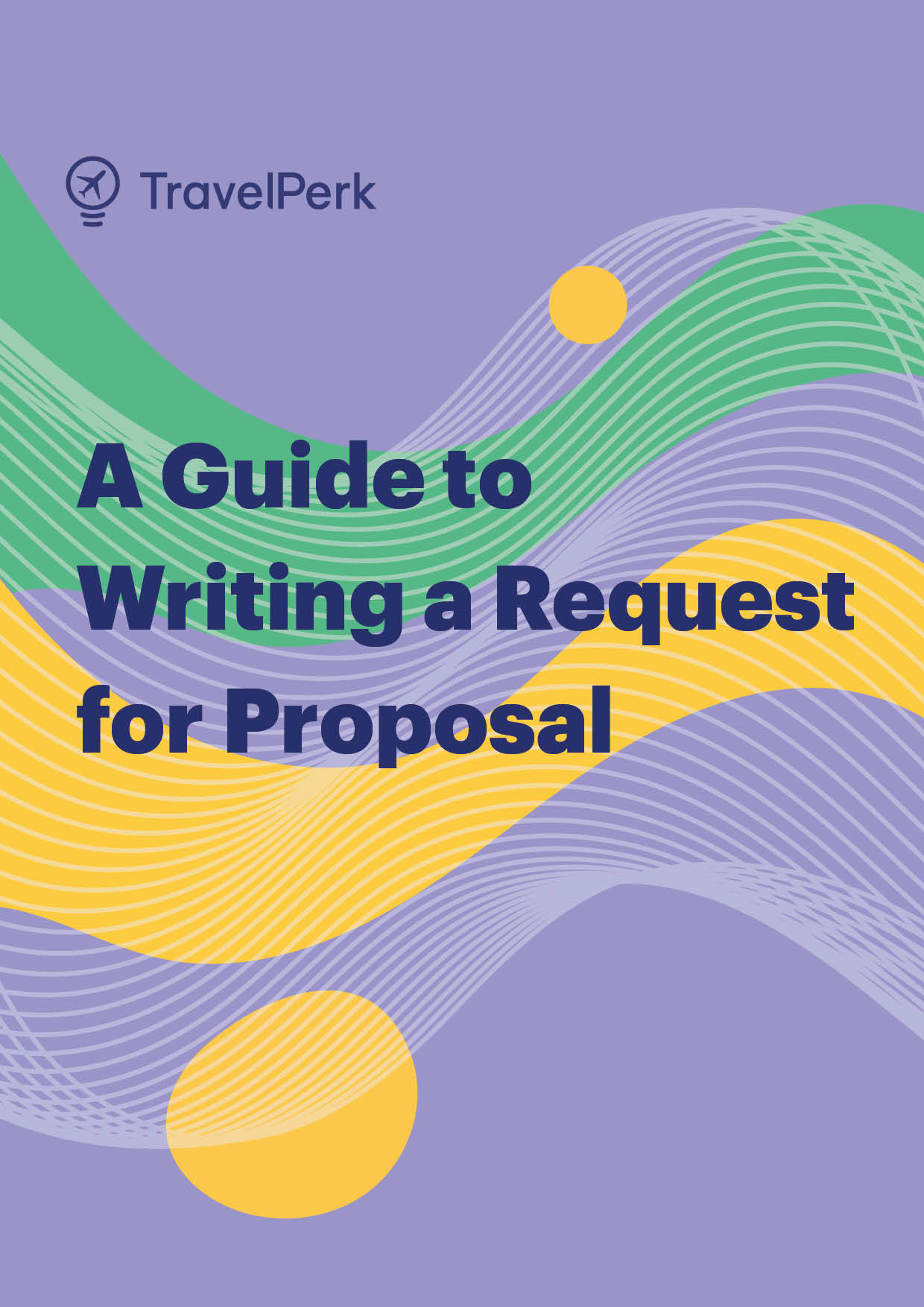 Learn how to write a Request For Proposal for a travel management service
