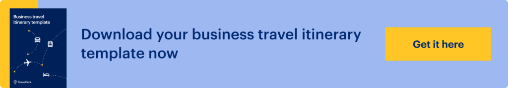 How to Create a Business Travel Itinerary + Free Template for 2022