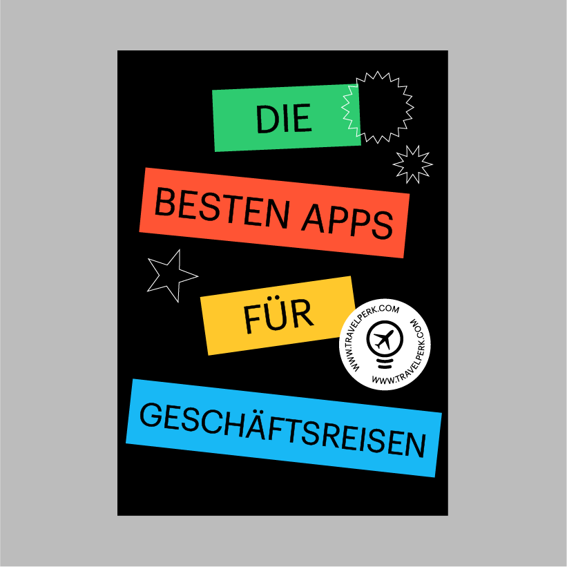 Die besten Apps für Geschäftsreisen