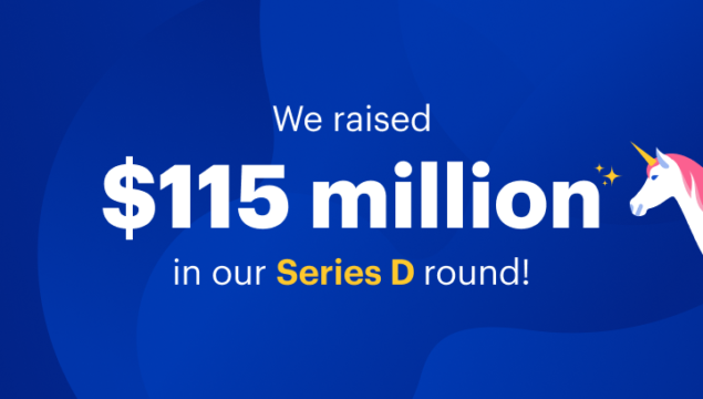 We raised an additional $115 million in our Series D. Here’s why.