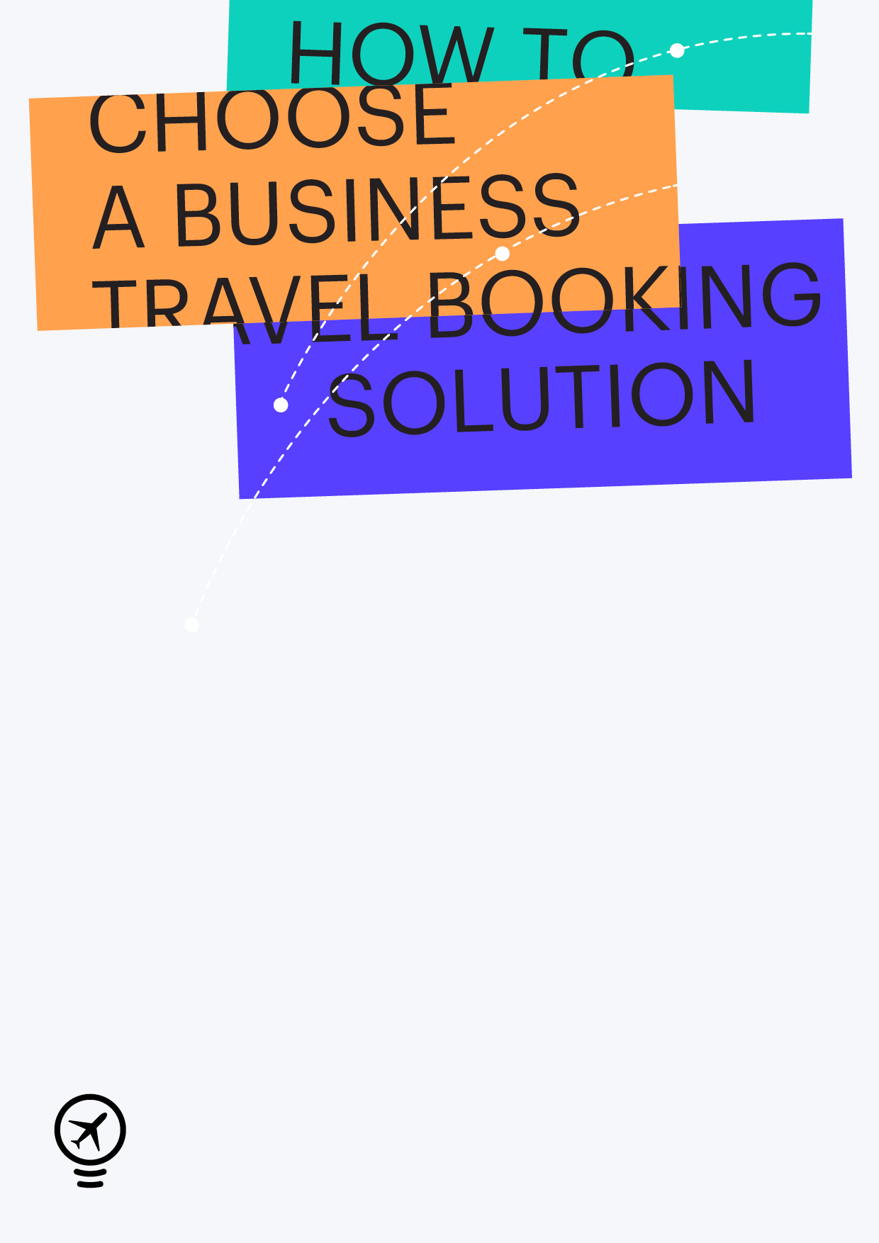 How to choose a business travel booking solution that travelers love