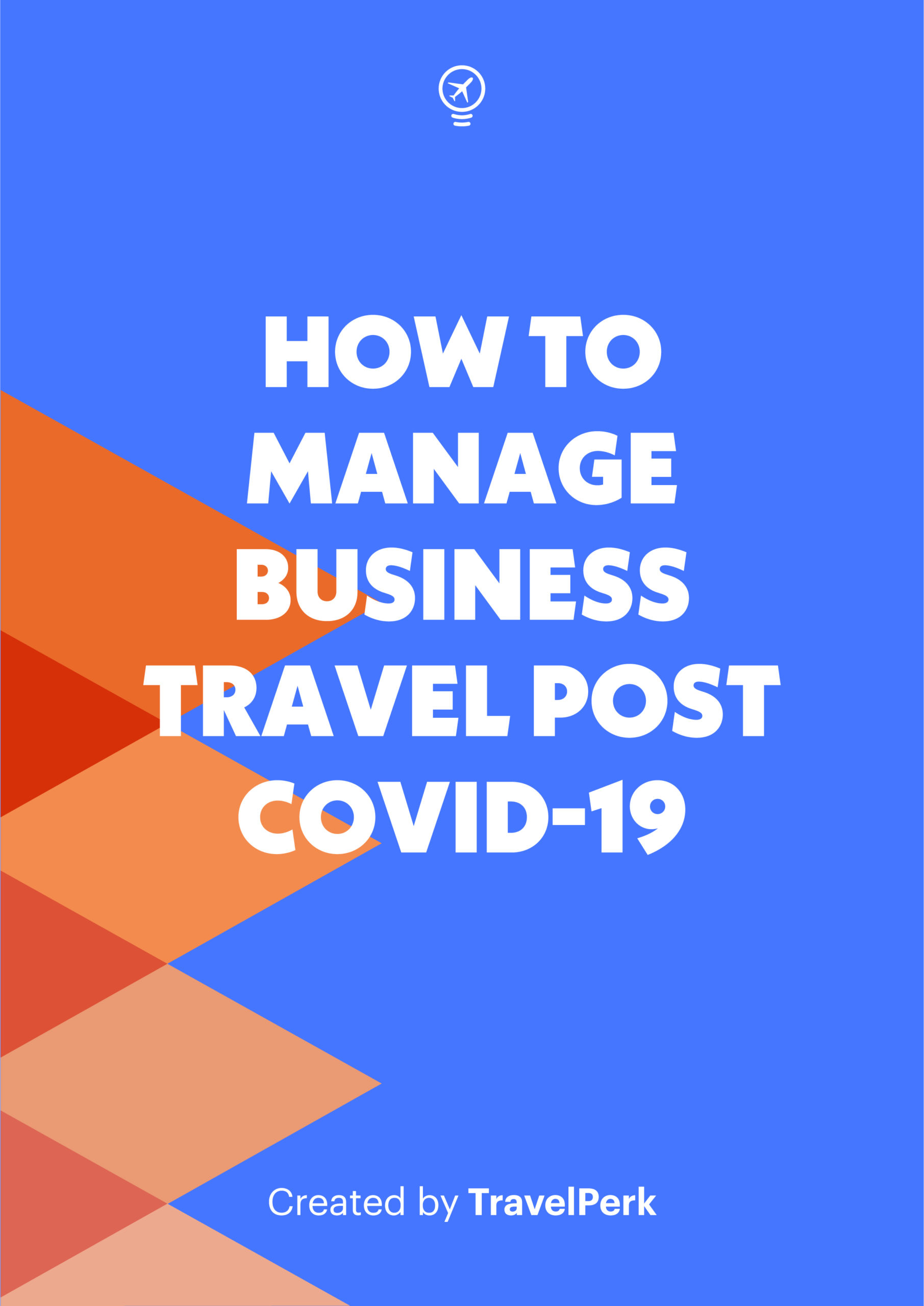 How to manage business travel post-COVID-19