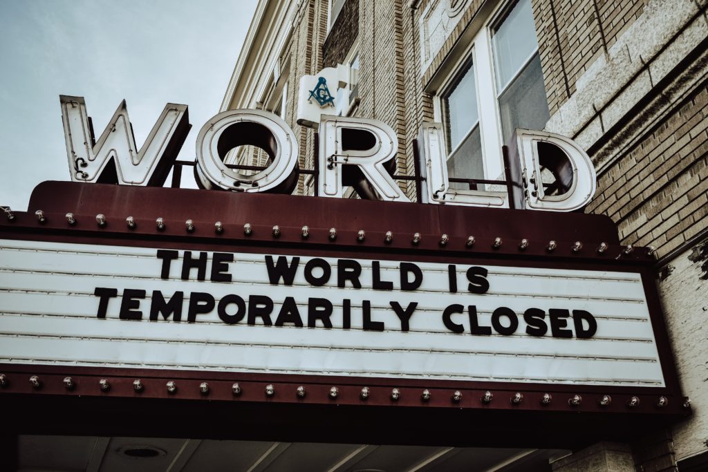 Cinema sign the world is closed